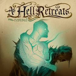 As Hell Retreats : Revival